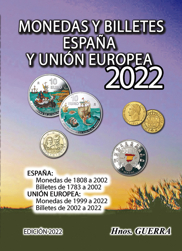 Monedas y Billetes Españoles y de la Union Europea. Edición 2022